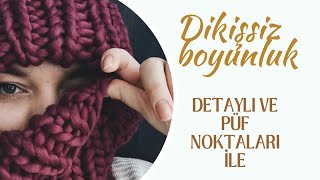 Harika bir boyunluk hemde dikişsiz tek seferde örüp bitiriyoruz 😉🥰 örenbayan favori [upl. by Elayne642]