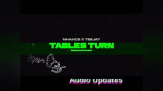 Nhance x TeeJay  Tables Turn Audio audioupdates [upl. by Romain]