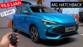 MG3 HYBRID New Hatchback Car Launched  ₹55 Lakh  35KMPL Mileage  Better Than Maruti Swift Wagonr [upl. by Tim]