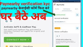 paynearby KYC kaise kare  Verification Paynearby  Paynearby Kyc verification online kaise kare [upl. by Aneekahs997]