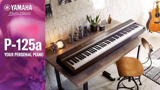 Yamaha P125a Digital Piano Overview [upl. by Arral]