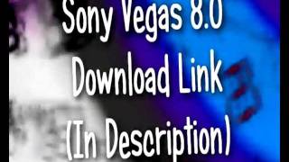 Sony Vegas 80 Full Version Free Download No KeygenTorrentVirus [upl. by Anetsirhc]