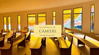 La Chapelle de Camiers  en 12 minutes [upl. by Sybyl780]