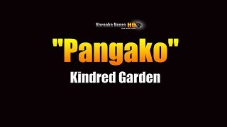 Kindred Garden  Pangako KARAOKE [upl. by Beare947]