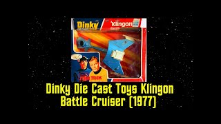 Dinky Die Cast Toys Klingon Battle Cruiser 1977 [upl. by Prudence]