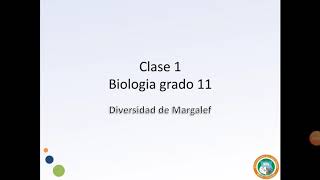 Diversidad de Margalef grado 11 biologia MI [upl. by Assennev]