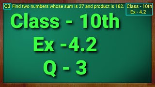 Class  10 Ex  42 Q3 Maths Quadratic Equations NCERT CBSE [upl. by Zennie]