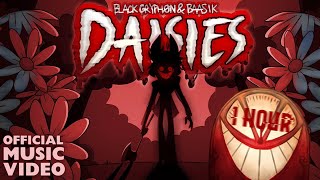 DAISIES A Hazbin Hotel Song  Black Grpyh0n amp Baasik 1 HOUR [upl. by Garvy]