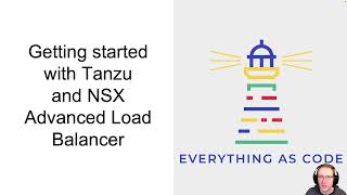 Getting started with Tanzu and NSX Advanced Load Balancer [upl. by Delanty]