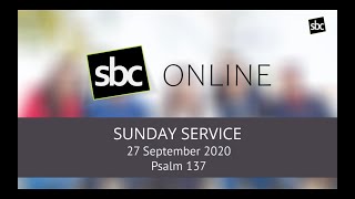 SBC Online  Lament and Worship  27 Sept 2020 [upl. by Skilken216]