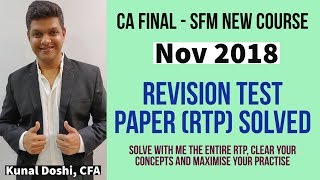 RTP NOV18 Solved  CAFinal SFM by Kunal Doshi CFA New Course [upl. by Christianity]