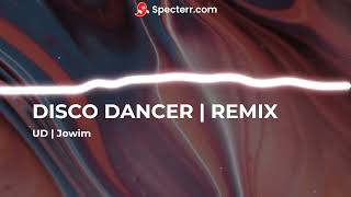 DISCO DANCER  REMIX [upl. by Olra589]