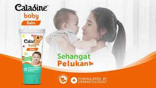 Caladine Baby Balm  Sehangat Pelukan Ibu [upl. by Downe]