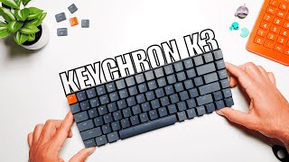 Keychron K3 version 2 Unboxing and Review [upl. by Erkan]