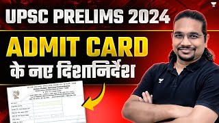 UPSC Prelims 2024 Admit Card Released  New Guidelines amp Instructions Explained by Madhukar Kotawe [upl. by Novonod]