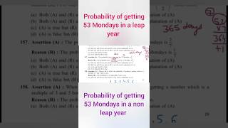 Probability of getting 53 Mondays in a leap year or a non leap year shorts shortsfeed [upl. by Atig]