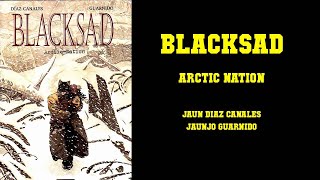 Blacksad  Arctic Nation STORYTELLING OVER LECTURES [upl. by Clari]