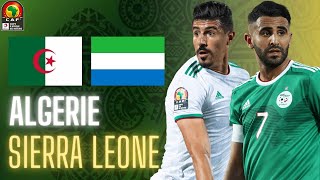 🟢⚪🇩🇿🇸🇱 ALGERIE  SIERRA LEONE LIVE  🇩🇿TAHIA DJAZAIR  COUPE DAFRIQUE  CAN 2022  CAN 2021 [upl. by Yelsna]