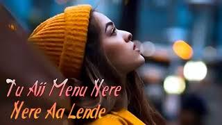 Tu Ajj Menu Nare Nare Lende Love Song Panjabi 2023 HD Video [upl. by Aiahc]