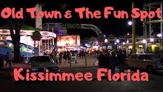 Exploring Old Town and The Fun Spot in Kissimmee Florida 2019 [upl. by Ladnor]