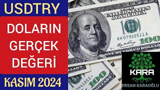 USDTRY  DOLARIN GERÇEK DEĞERİ  KASIM 2024 [upl. by Nhepets]