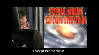 Stephen Hawking on Prometheus [upl. by Ahsekal]