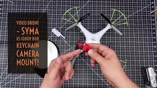 Video Drone  Syma X5 1080p 808 Keychain Camera Mount [upl. by Aetnuahs]