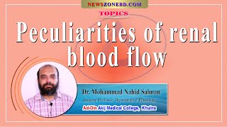 Peculiarities of renal blood flow II Dr Nahid Salman II Dept Physiology II AAMC II Online Class [upl. by Merwyn]