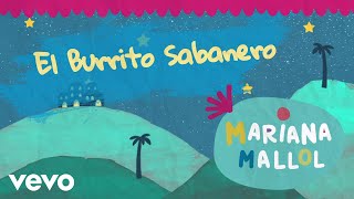 Mariana Mallol  El Burrito Sabanero Lyric Video [upl. by Aizirk795]