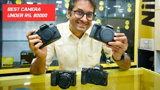 Top 4 Mirrorless Camera Under Rs 80000 [upl. by Saunderson]