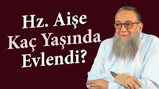 Hz Aişe Rasulullah sallallahu aleyhi ve sellem İle Kaç Yaşında Evlendi  Şeyh Abdullah Yolcu [upl. by Winchell]