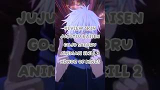 REVIEW SKIN JUJUTSJ KAISEN GOJO SATORU SKILL 2 HONOR OF KINGS [upl. by Analaj127]