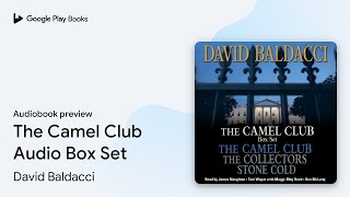 The Camel Club Audio Box Set by David Baldacci · Audiobook preview [upl. by Esertap399]