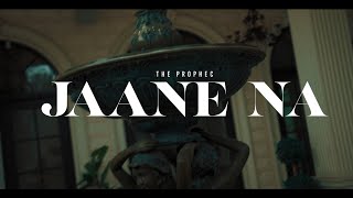 The PropheC  Jaane Na  Official Video  The Remedy  Latest Punjabi Songs [upl. by Tram]