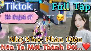 Tik Tok Free Fire  Phim ngắn Nhờ Nhóc Phản Diện nên ta mới thành đôi ”FULL Tập  Bé Quỳnh FF [upl. by Nonnah]