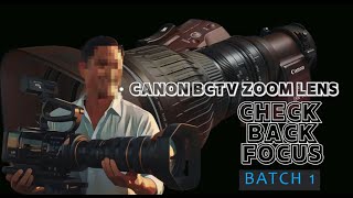 Canon BCTV Lens Back Focus Testing Batch 1 [upl. by Ynaffital]