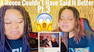 AREECE Couldn’t Have Said it Better Pt3 Reaction Video sorry for the wait [upl. by Bazil]