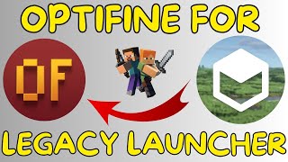 How to install Optifine in Legacy Launcher Minecraft Full Guide [upl. by Iddo]