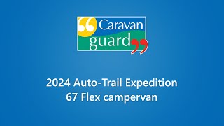 2024 AutoTrail Expedition 67 Flex campervan review [upl. by Aicnilav78]