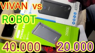 POWER BANK ROBOT vs VIVAN 20000 vs 40000 [upl. by Aihsotal874]