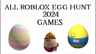 ROBLOX EGG HUNT GAMES LIST 2024 [upl. by Yv536]