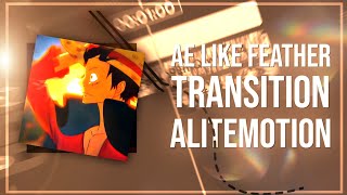 Mastering the art of Ae feather transitions On Alitemotion [upl. by Hannie]