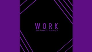 Masters At Work vs Solberjum amp Beowulf  Work Dubai 2018 BestFriend DJ Mashup [upl. by Yoshi]