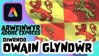 Gwers Fyw Adobe Express Diwrnod Owain Glyndŵr Llun 160924 [upl. by Rhines438]