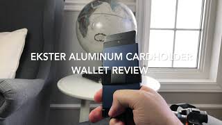 Ekster Aluminum Cardholder Wallet Review  WornSimple com [upl. by Anoj]