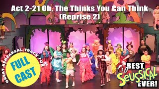 Seussical 221 Oh the Thinks You Can Think Reprise 2 [upl. by Gnut]