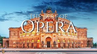 The Best of Opera  The Most Beautiful Opera Arias Instrumental [upl. by Mossberg]