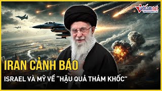 Lãnh tụ tối cao Iran đe doạ Israel và Mỹ về “hậu quả thảm khốc”  Báo VietNamNet [upl. by Ahola97]