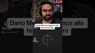 Dario Moccia reagisce alla teoria di Eulero [upl. by Marilin]