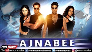 Ajnabee Full Movie  Akshay Kumar  Bobby Deol  Kareena Kapoor  Bipasha Basu  Hindi Action Movies [upl. by Jeanette]